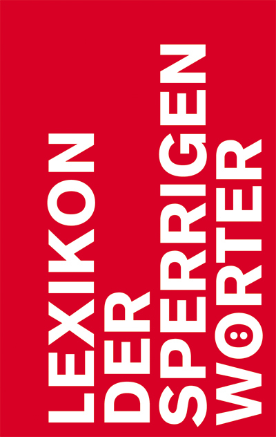 Lexikon der sperrigen W&ouml;rter - 