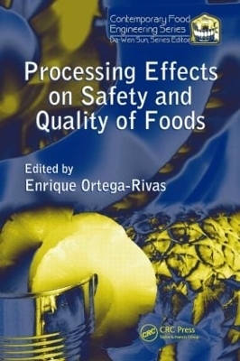 Processing Effects on Safety and Quality of Foods - 