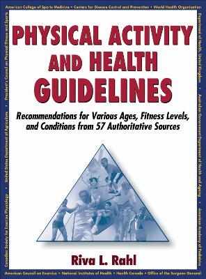 Physical Activity and Health Guidelines - Riva Rahl