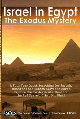 Israel in Egypt - The Exodus Mystery