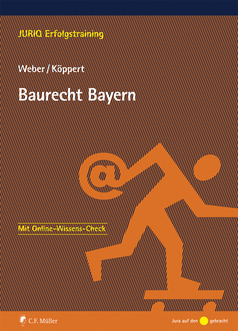Baurecht Bayern - Tobias Weber, Valentin K&ouml;ppert
