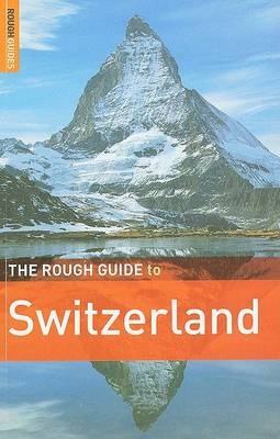 The Rough Guide to Switzerland - Matthew Teller