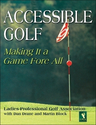Accessible Golf - Dan Drane, Martin E. Block