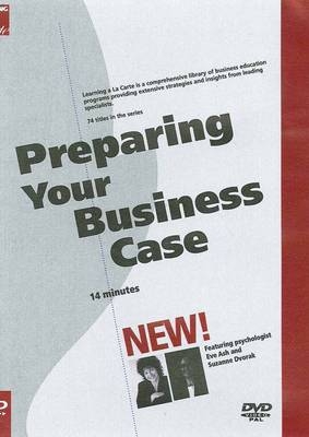 Preparing Your Business Case