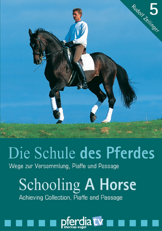 Die Schule des Pferdes /Schooling a horse
