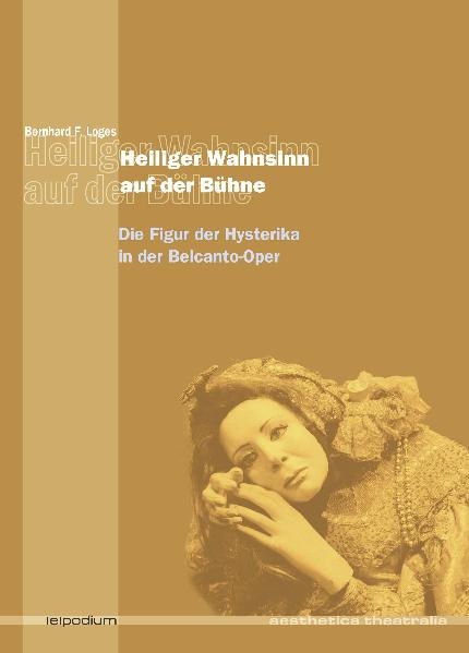 Heiliger Wahnsinn auf der B&uuml;hne - Bernhard F Loges