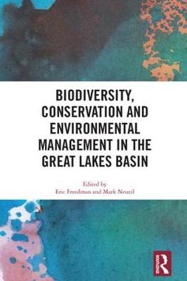 Biodiversity, Conservation and Environmental Management in the Great Lakes Basin