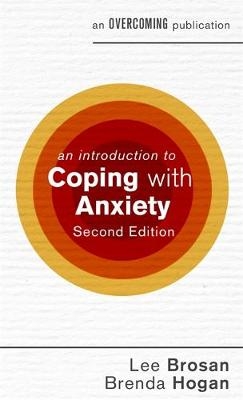 Introduction to Coping with Anxiety, 2nd Edition