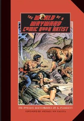 The World of a Wayward Comic Book Artist - Sandy Plunkett