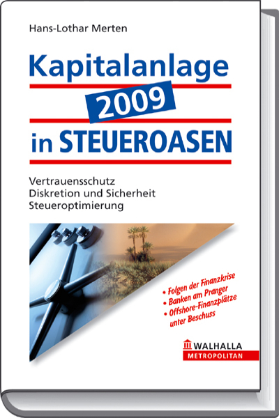 Kapitalanlage 2009 in STEUEROASEN - Hans-Lothar Merten
