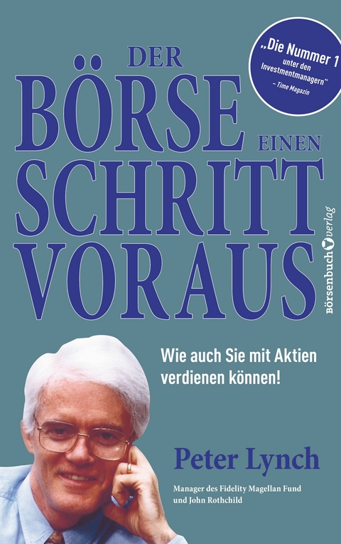 Der B&ouml;rse einen Schritt voraus - Neuauflage -  Peter Lynch