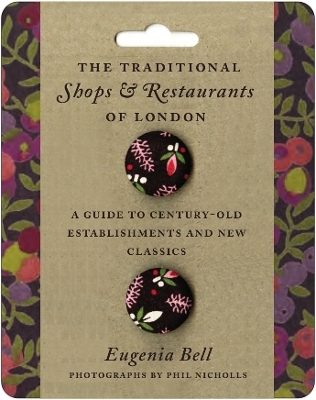 Trad Shops & Restaurants Of London - Eugenia Bell