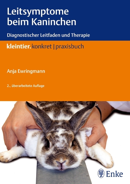 Leitsymptome beim Kaninchen - Anja Ewringmann