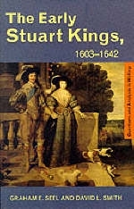 Early Stuart Kings, 1603-1642