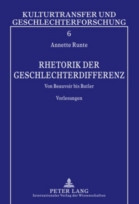 Rhetorik der Geschlechterdifferenz - Annette Runte