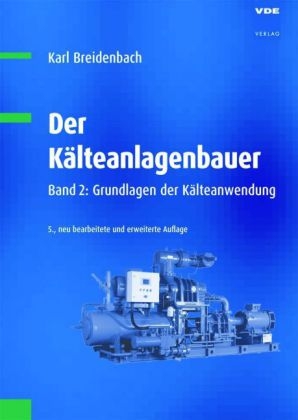 Der K&auml;lteanlagenbauer - Karl Breidenbach