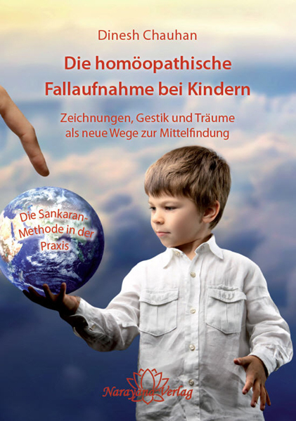 Die hom&ouml;opathische Fallaufnahme bei Kindern - Dinesh Chauhan