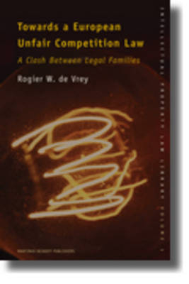 Towards a European Unfair Competition Law