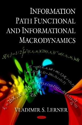 Information Path Functional & Informational Macrodynamics - Vladimir S Lerner