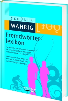 Sch&uuml;ler-WAHRIG Fremdw&ouml;rterlexikon