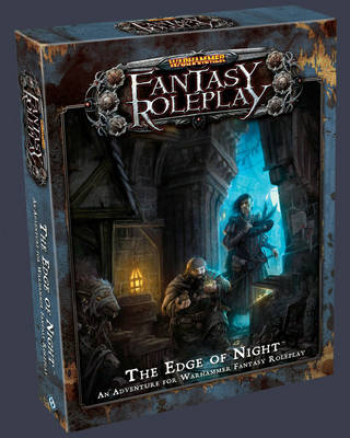 Warhammer Fantasy Roleplay: The Edge of Night