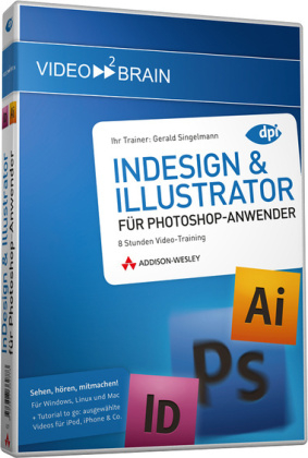 InDesign und Illustrator für Photoshop-Anwender - Video-Training
