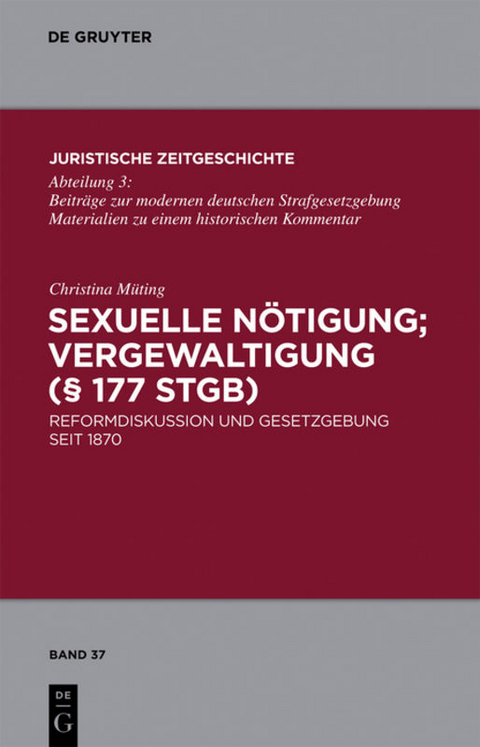 Sexuelle N&ouml;tigung; Vergewaltigung (&sect; 177 StGB) - Christina M&uuml;ting