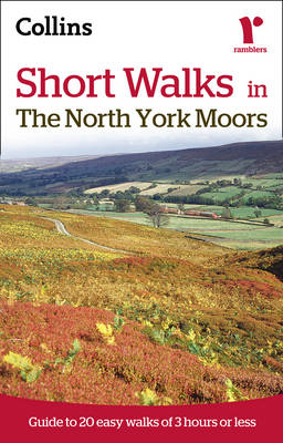 Ramblers Short Walks in The North York Moors -  Collins Maps