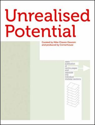 Unrealised Potential Newspaper - Mike Chavez-Dawson