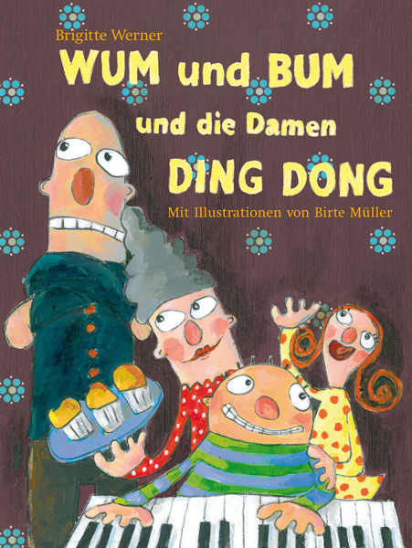WUM und BUM und die Damen DING DONG - Brigitte Werner