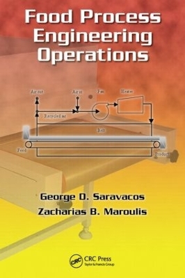 Food Process Engineering Operations - George D. Saravacos, Zacharias B. Maroulis