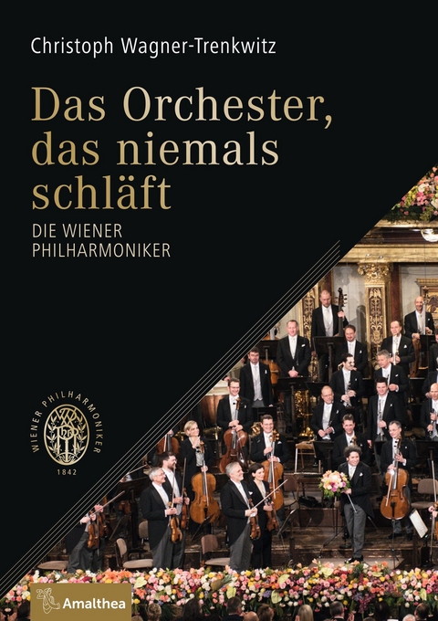 Das Orchester, das niemals schl&auml;ft - Christoph Wagner-Trenkwitz