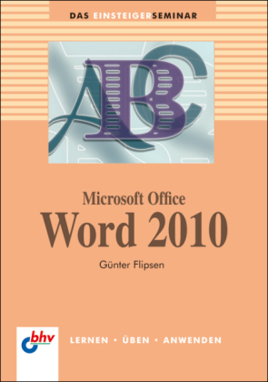 Microsoft Office Word  2010 - Günter Flipsen