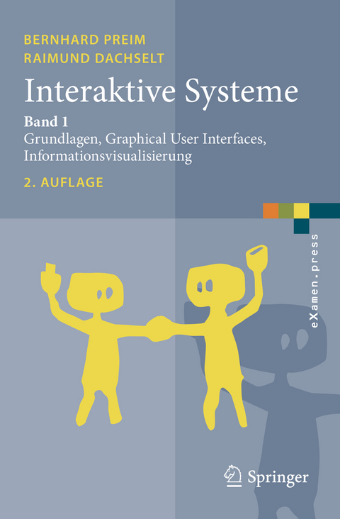 Interaktive Systeme - Bernhard Preim, Raimund Dachselt