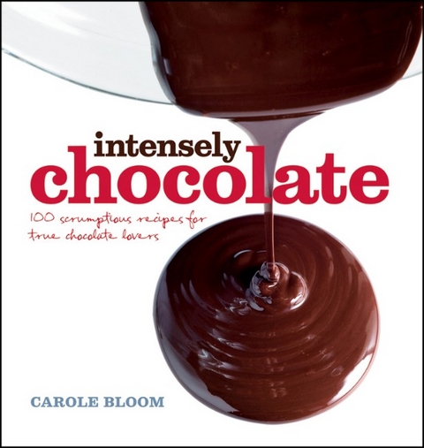 Intensely Chocolate - Carole Bloom