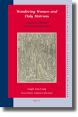 Wandering Women and Holy Matrons - Leigh Ann Craig