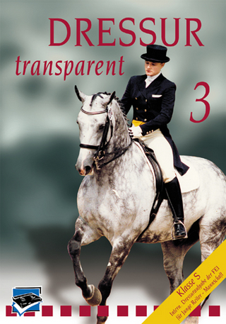 Dressur Transparent. Teil 1-3. Set / Dressur Transparent 3