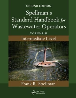 Spellman's Standard Handbook for Wastewater Operators - Frank R. Spellman