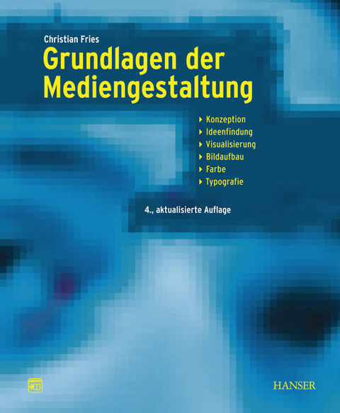 Grundlagen der Mediengestaltung - Christian Fries