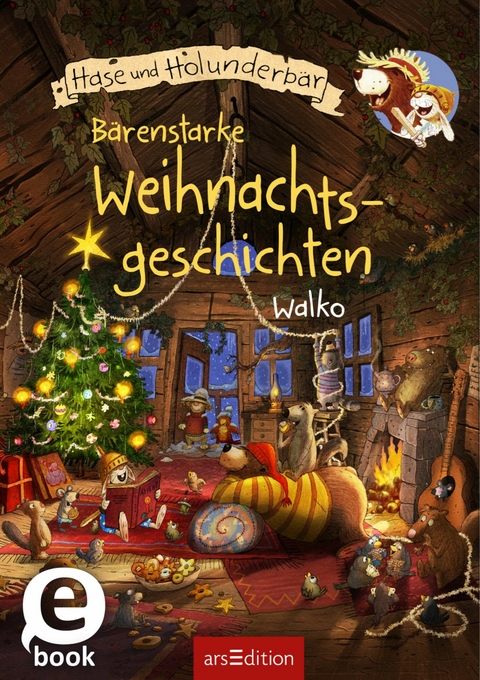 Hase und B&auml;r - B&auml;renstarke Weihnachtsgeschichten (Hase und Holunderb&auml;r) -  Walko