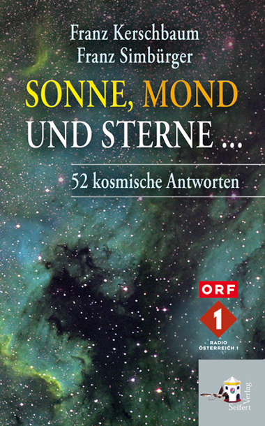 Sonne, Mond und Sterne ... - Franz Kerschbaum, Franz Simb&uuml;rger