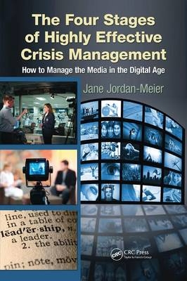 The Four Stages of Highly Effective Crisis Management - Jane Jordan