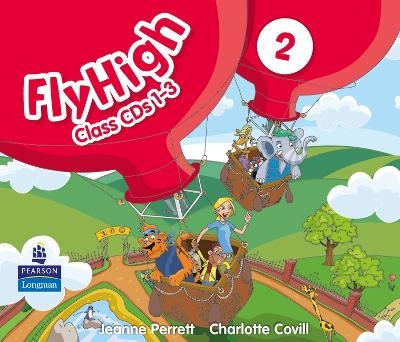 Fly High Level 2 Class CDs (3) - Jeanne Perrett, Charlotte Covill