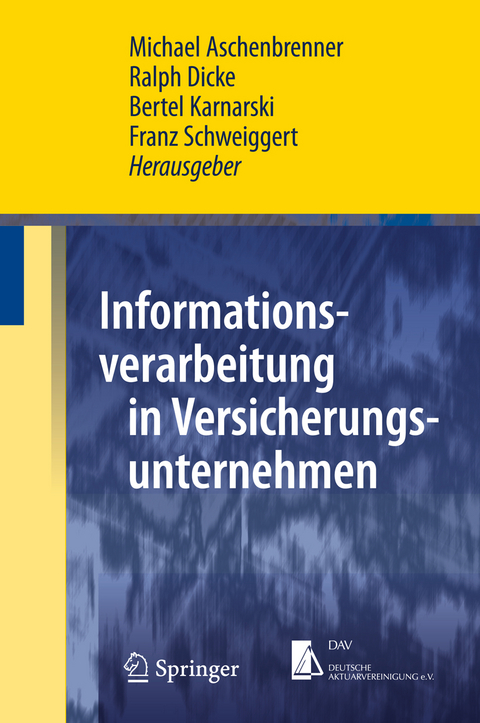 Informationsverarbeitung in Versicherungsunternehmen - 