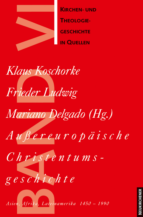 Au&szlig;ereurop&auml;ische Christentumsgeschichte - 