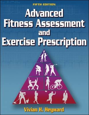 Advanced Fitness Assessment and Exercise Prescription Presentation Package-5th Edition