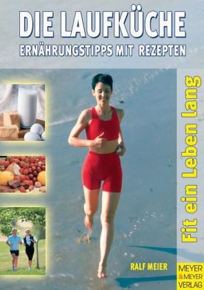 Die Laufk&uuml;che - Ralf Meier