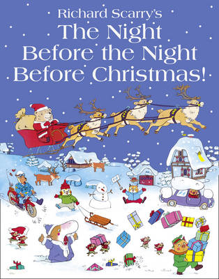 The Night Before The Night Before Christmas - Richard Scarry