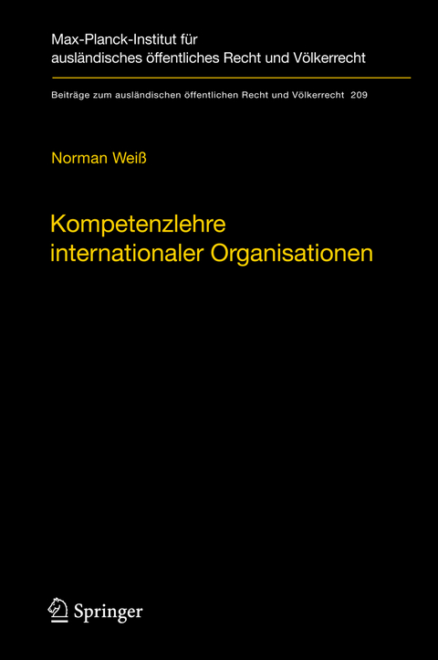 Kompetenzlehre internationaler Organisationen - Norman Wei&szlig;