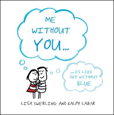 Me Without You - Lisa Swerling, Ralph Lazar